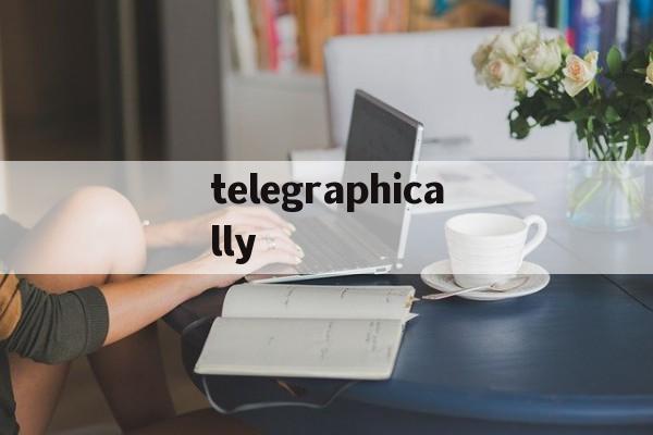 telegraphically_telegraphically官网版下载